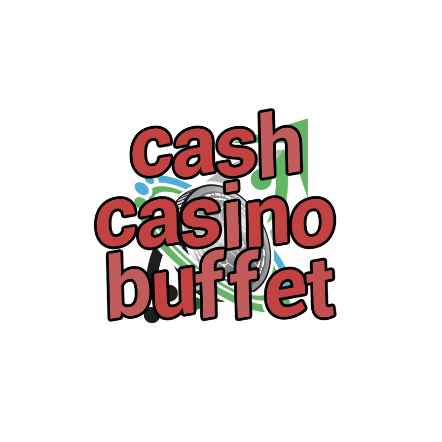 cash casino buffet